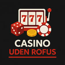 Online Casino Uden ROFUS Find Dit Ideelle Spil Online Casino Uden ROFUS Find Dit Ideelle Spil