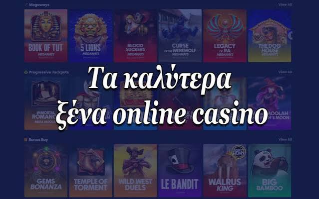 Τα Καλύτερα Ξένα Online Casino Μάθετε Πώς Να Παίξετε και Να Κερδίσετε